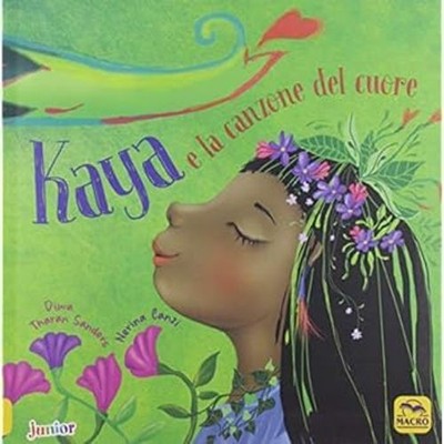 Kaya und das Lied des Herzens. Ediz. farbig [Boardbook] Tharan Sanders, Diwa an