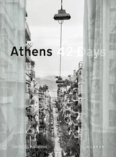 Athens 42 Days: The Undisclosed City by Demetris Koilalous Paperback Book