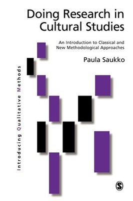 Doing Research in Cultural Studies: An Introduction to Classical and New Met...