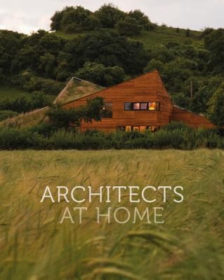 Architects at Home by John V. Mutlow