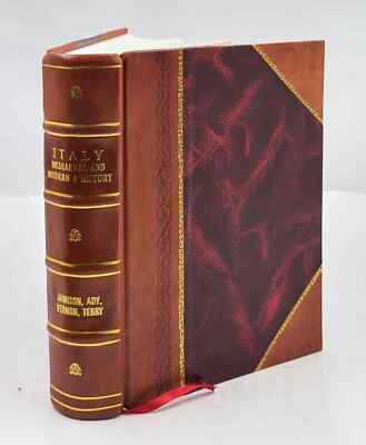 Italy, Medieval And Modern, A History, By E. M. Jamison, C. M. A [Leather Bound]
