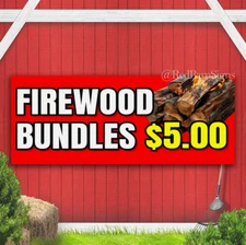 Firewood Bundles $5 Banner Sign with Grommets