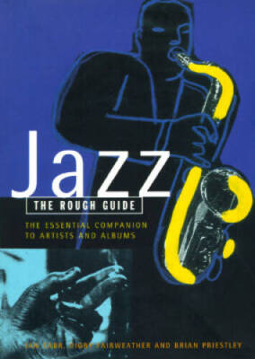 Jazz: The Essential Companion to Artists and Albums (Rough Guides) - GOOD