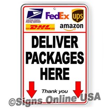 Deliver Packages Here Arrows Down Metal Sign Or Decal 6 SIZES delivery driver