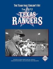 The Team That Couldn't Hit: The 1972 Texas Rangers (Sabr Baseball Library The)