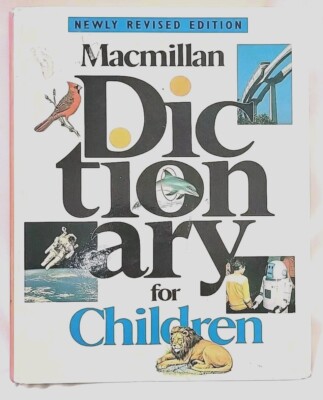 1989 Macmillan Dictionary for Children, Includes 35,000 Entries + Maps, Charts