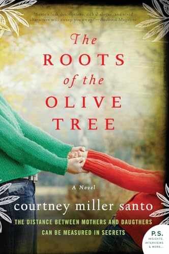 The Roots of the Olive Tree: A - Paperback, by Santo Courtney Miller - Very Good