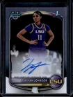 2025-26 Bowman ZaKiyah Johnson Chrome Auto Autograph 1st Prospect #CPA-ZJ Tigers