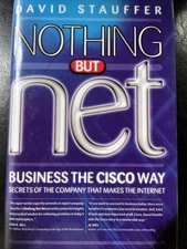 Nothing but Net Business the Cisco Way.. by David Stauffer HB