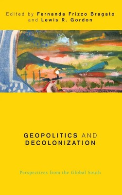 Fernanda Frizzo Bragato (u. a.) | Geopolitics and Decolonization | Buch (2017)