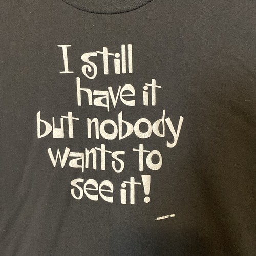 Vintage Single Stitch I Still Have It Funny T Shirt Size Large - Picture 2 of 6