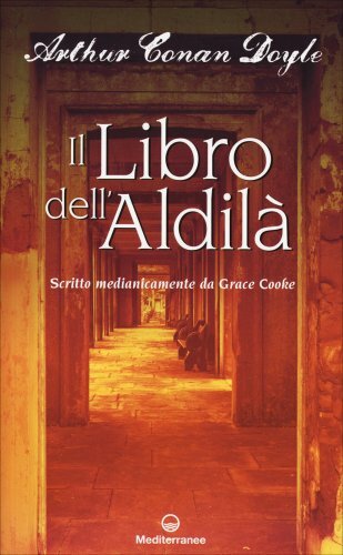 Libri Arthur Conan Doyle - Il Libro Dell'Aldila - Immagine 5