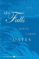 Joyce Carol Oates | The Falls | Taschenbuch | Englisch (2008) | Ecco Press