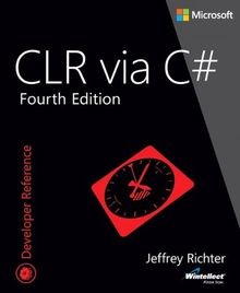 CLR Via C#: Developer Reference von Richter, Jeffrey | Buch | Zustand gut