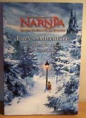 Lucy's Adventure: The Quest for Aslan, the Great Lion (The Chr .