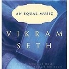 Vikram Seth: An Equal Music (2000)