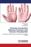 Akanksha Singh (U. A.) | Intricate Connection Between Psoriasis And Chronic...