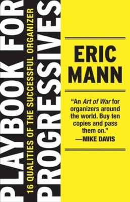 Playbook for Progressives : 16 Qualities of the Successful Organi