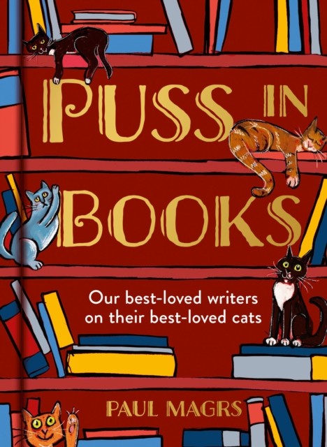 Puss in Books by Paul Magrs (Hardback Book)