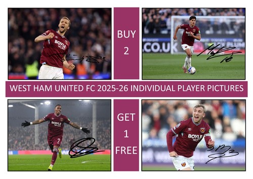 12416. West Ham United 2025-26 Season Signed Pictures (A4 Prints) CHOOSE PLAYERS