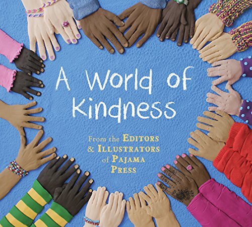 A World of Kindness: 1 (A World Of...Values to Grow On, 1)