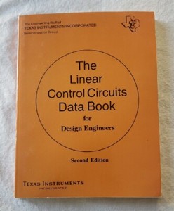 Texas Instruments The Linear Control Circuits Data Book For Design Engineers