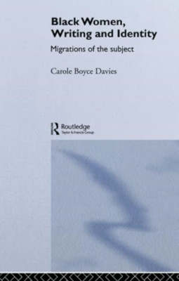 Black Women, Writing and Identity - Paperback NEW Carole Boyce Da August 1994