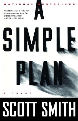 Scott Smith A Simple Plan (Taschenbuch)