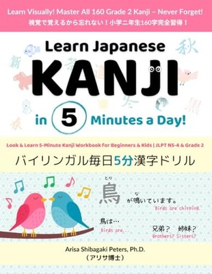 Learn Japanese Kanji in 5 Minutes a Day! Workbook for Beginners &