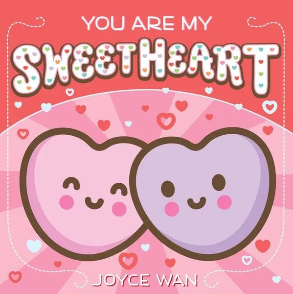 You Are My Sweetheart | Joyce Wan | Englisch | Buch | Papp-Bilderbuch | 2018-image