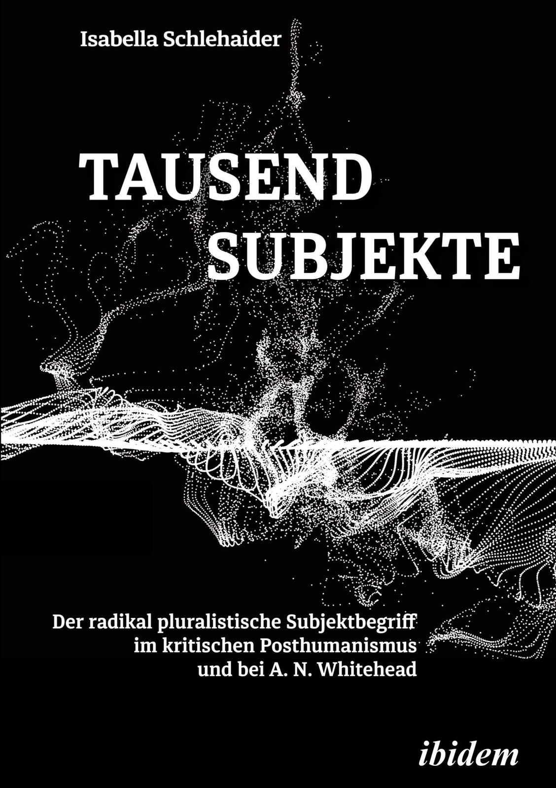 Thumbnail - Isabella Schlehaider | Tausend Subjekte | Taschenbuch | Deutsch (2021)