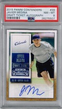 2015 Panini Contenders Javier Medina Draft Ticket Autograph PSA 8