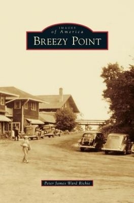 Breezy Point by Peter James Ward Richie [Hardback]