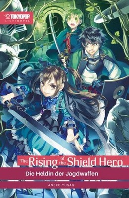 The Rising of the Shield Hero Light Novel 08 Yusagi Aneko
