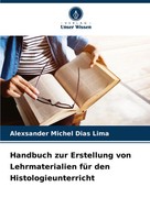 Alexsander Michel Dias Lima | Handbuch Zur Erstellung Von Lehrmaterialien FüR...