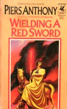 Wielding a Red Sword by Piers Anthony (1987, PB)  Del Rey 32221, 1st, NF-