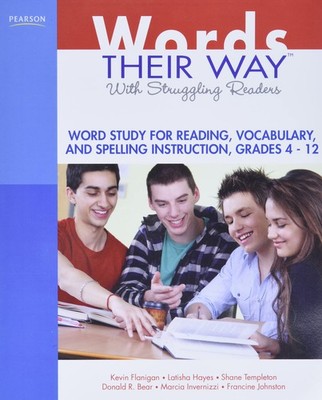 Words Their Way with Struggling Readers: Word Study for Reading, Vocabulary,...