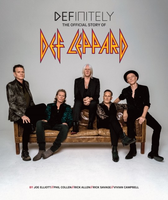 Definitely: The Official Story of Def Leppard, Def New Har+- - Image 5