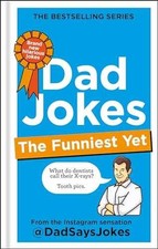 Dad Jokes: The Funniest Yet: The - Hardcover, by dadsaysjokes - Very Good
