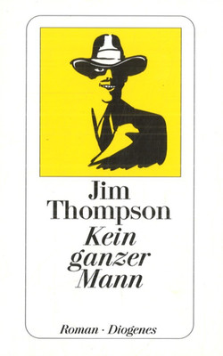 Kein ganzer Mann - Roman von Jim Thompson (1996, Taschenbuch)