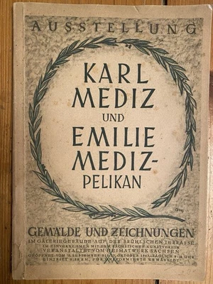 Karl Mediz und Emilie Mediz-Pelikan 1943 Ausstellung Dresden - Bild 1 von 4