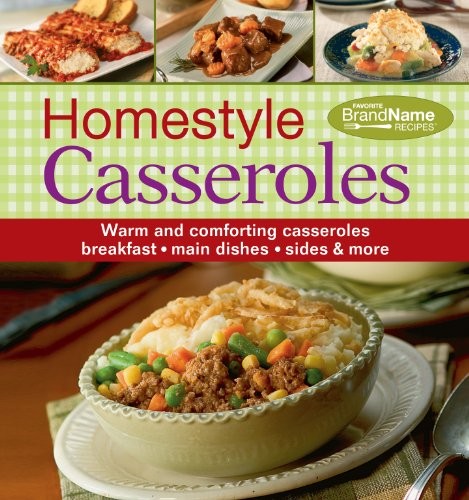 Homestyle Casseroles: Brand Name Recipes - Spiral-bound - VERY GOOD ...