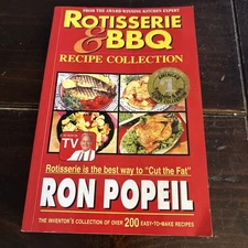 1998 ROTISSERIE & BBQ Recipe Collection Ron Popeil 200 Easy to Make Recipes