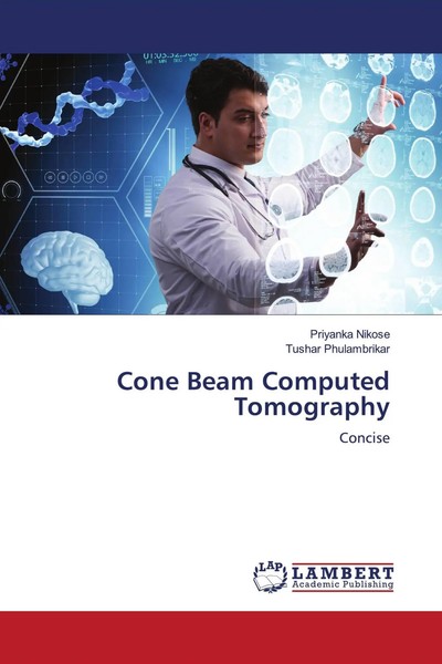 Priyanka Nikose (U. A.) | Cone Beam Computed Tomography | Taschenbuch | Englisch-image