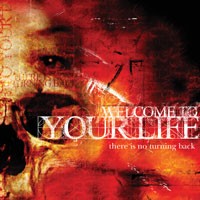 Welcome To Your Life - Re Is No Turning Back - Cd - G3Z