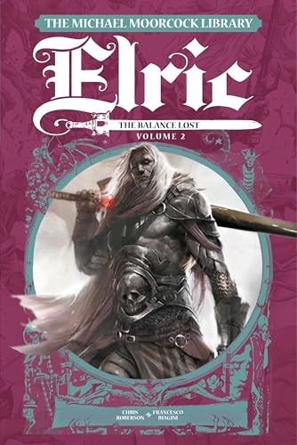 The Michael Moorcock Library Elric The Balance Lost by Chris Roberson HARDBACK - Image 5