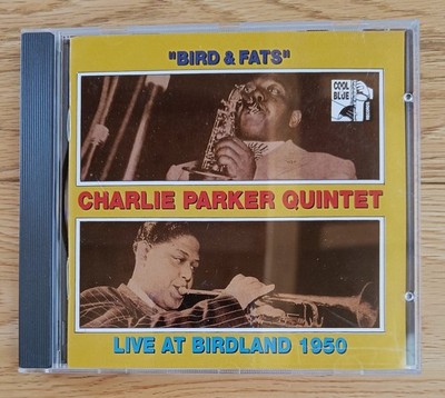 Charlie Parker Quintett Live At Birdland 1950 - Cool & Blue Records CD, 1992