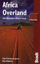 Africa Overland: 4x4, Motorbike, Bicycle, Truck... - Sian Pritchard-Jones