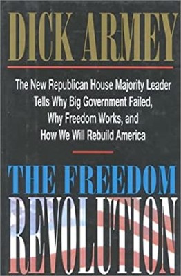 The Freedom Revolution : The New Republican House Majority Leader