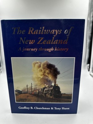 The Railways of New Zealand A journey through history